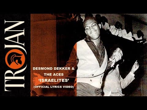 Desmond Dekker & The Aces - Israelites (Official Lyrics Video)