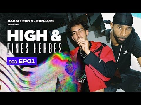 Caballero & JeanJass - "High & Fines Herbes"