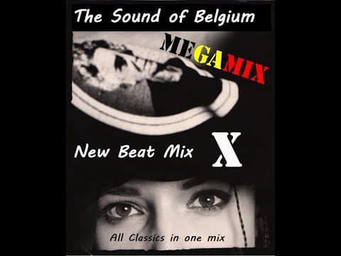 The Sound of Belgium - New Beat mix X (MEGAMIX) / All classics in one mix!!!
