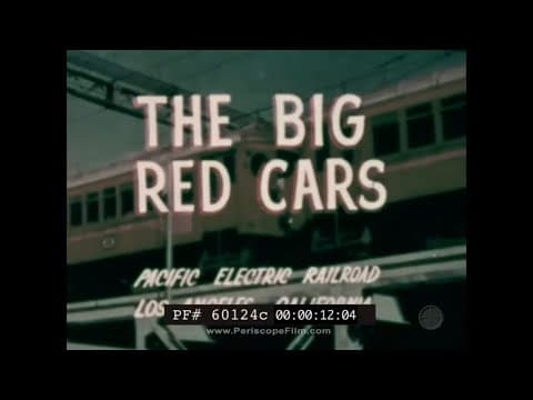 1940s Pacific Electric - Long Beach line (archive film)