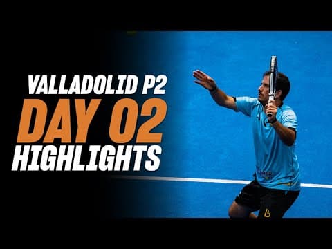 Oysho Valladolid Premier Padel P2: Day 1 - Round of 32 - Men's Highlight