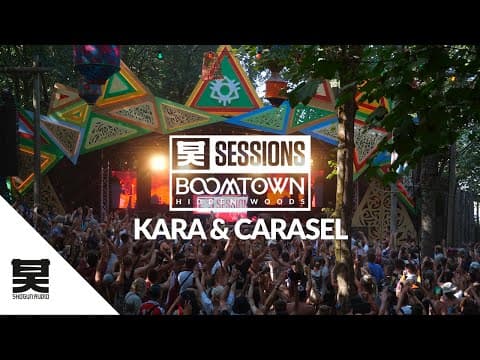 Kara & Carasel - Boomtown 2025