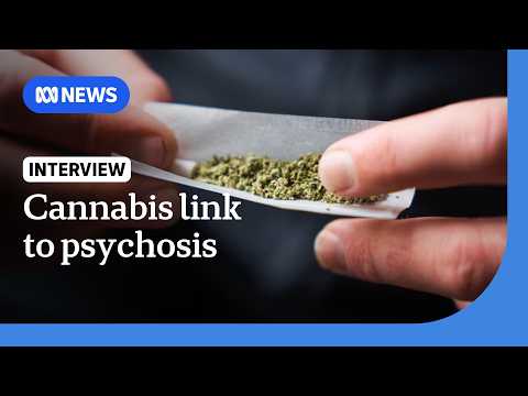 Study links cannabis to earlier onset of psychosis