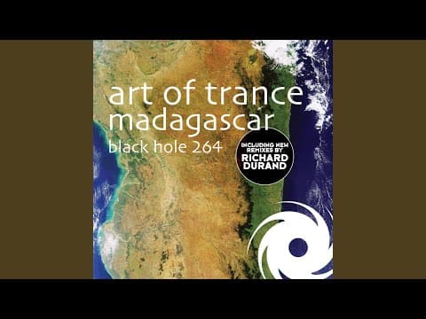 Art Of Trance - Madagascar (Transa Remix)
