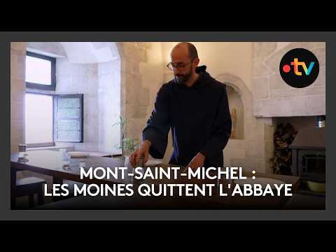 The Monks Leave Mont-Saint-Michel