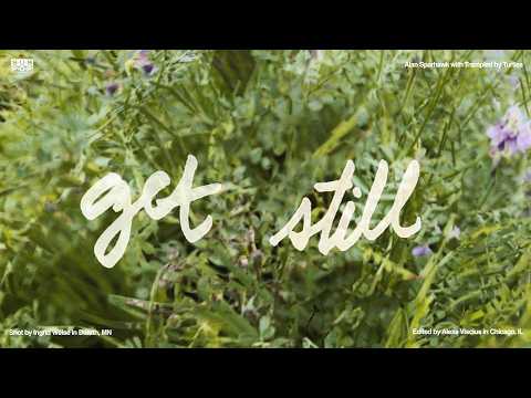 Alan Sparhawk with Trampled by Turtles - Get Still