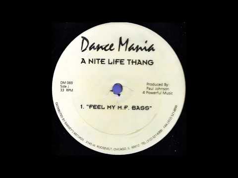 Paul Johnson - "Feel My M.F. Bass"