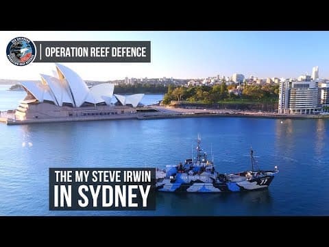 Operation Reef Defence: The M/Y Steve Irwin in Sydney