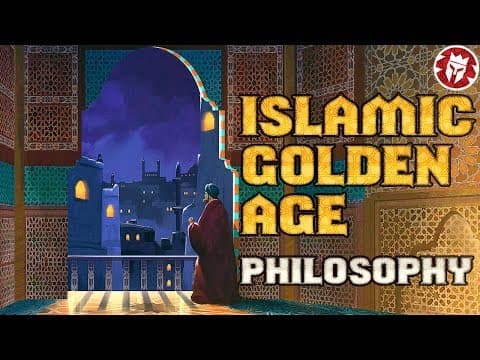 The Islamic Golden Age - philosophy & humanities (Kings and Generals)