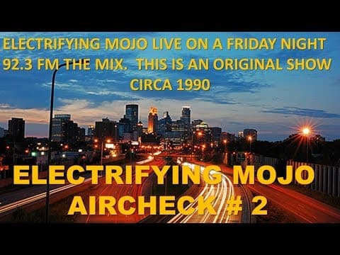 ELECTRIFYING MOJO LIVE ON A FRIDAY NIGHT CIRCA 1990, WMXD 92,3 FM