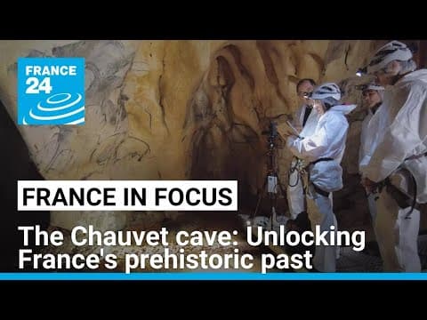 Chauvet: unlocking France's prehistoric past