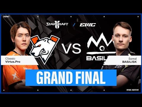 Classic vs Serral - Esports World Cup 2025 Grand Final