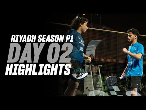 Riyadh Season Premier Padel P1 Day 2 - Round of 32 - Men’s Highlight
