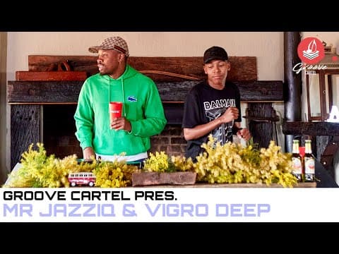 Mr JazziQ & Vigro Deep - Groove Cartel amapiano mix