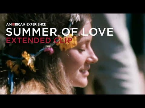 Summer of Love - American Experience, Chapter 1 (PBS)
