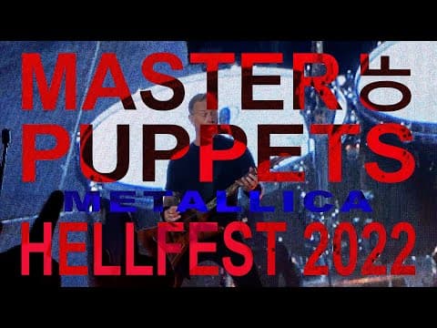 Metallica - Master of Puppets - Hellfest 2022 (Multicam)