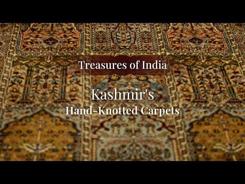 Treasures of India - Kashmir's Hand-knotted Carpets