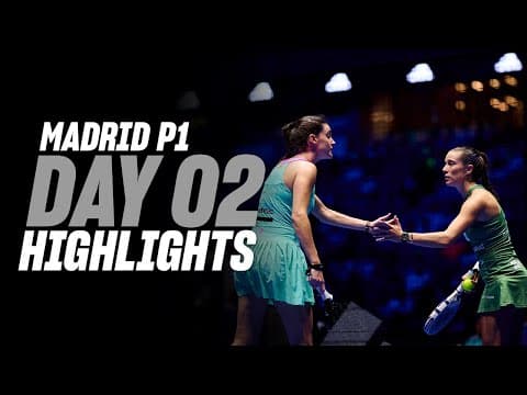 Madrid Premier Padel P1: Day 2 - Women's Highlight