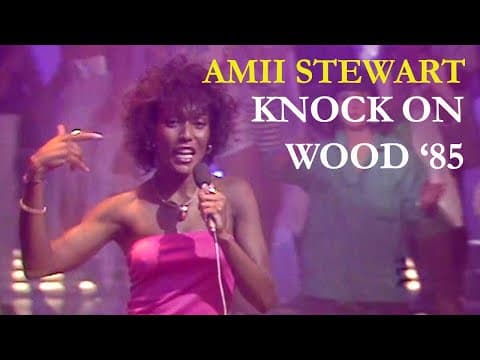 Amii Stewart - Knock on Wood