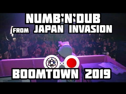 Numb'n'Dub - Boomtown 2019