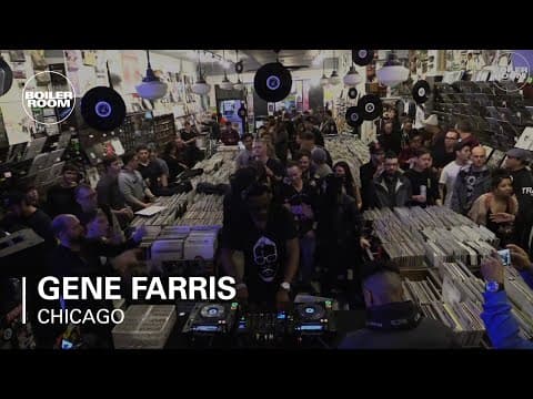 Gene Farris - Boiler Room: Chicago