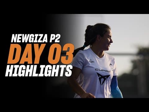 NewGiza Premier Padel P2: Day 3 - Women's Highlight