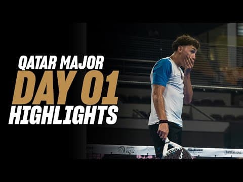 Ooredoo Qatar Major Premier Padel: Day 1 - Round of 64 - Men's Highlight