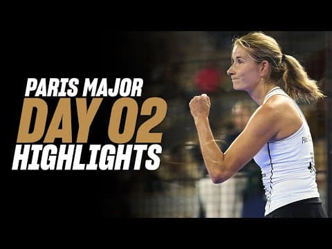Alpine Paris Premier Padel Major: Day 2 - Women's Highlight
