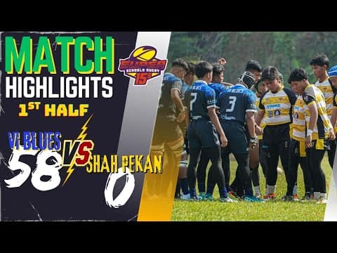 SUPERSCHOOLS RUGBY 15s 2025: ROUND OF 16- VI (58) VS (0) SHAH 1ST HALF #rugby #superschoolrugby15s