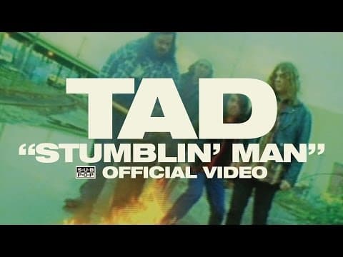 TAD - Stumblin' Man
