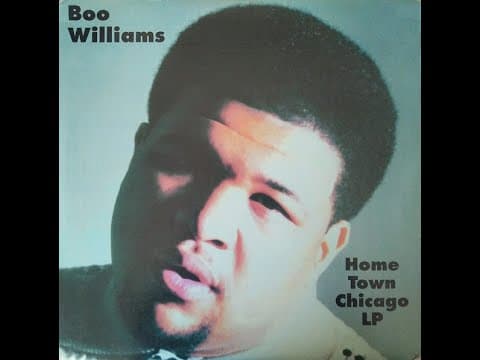 Boo Williams - "Home Town Chicago"