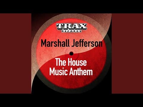 Marshall Jefferson - Move Your Body (The House Music Anthem)