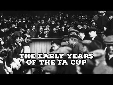 The early years of the FA Cup