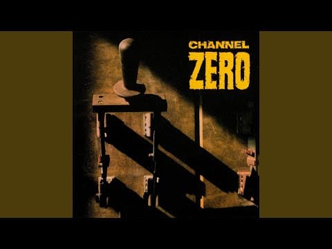 Channel Zero - "Suck My Energy"