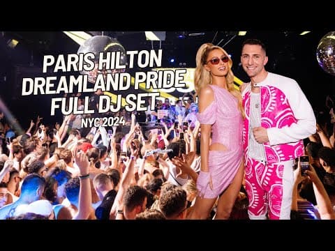 Paris Hilton - Dreamland Pride 2024 (full DJ set)