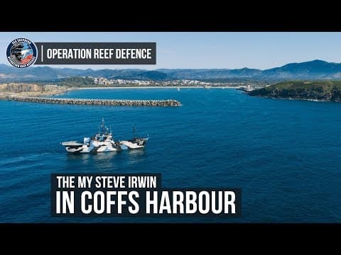 Operation Reef Defence: The M/Y Steve Irwin in Coffs Harbour