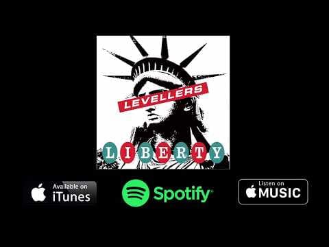 Levellers - Liberty Song