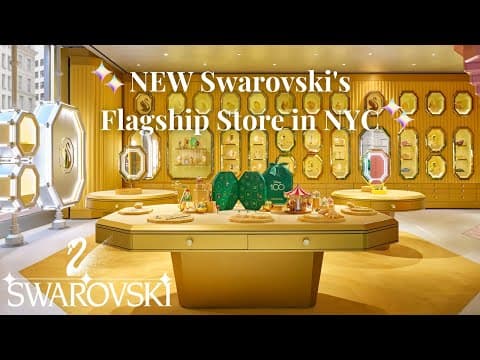 Swarovski’s NYC flagship store - full tour