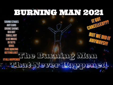 Burning Man 2021 - The Renegade Burn
