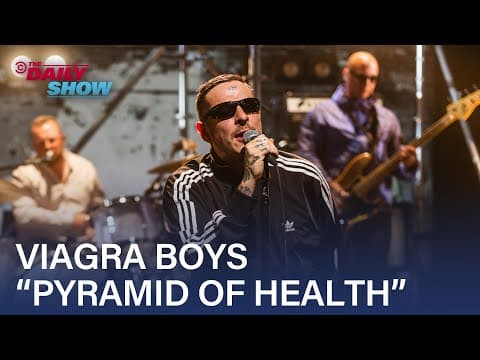 Viagra Boys - Pyramid of Health on The Daily Show