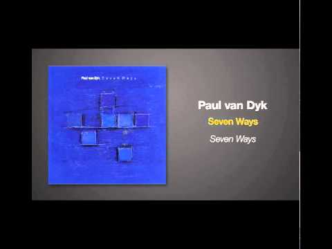 Paul van Dyk - Seven Ways