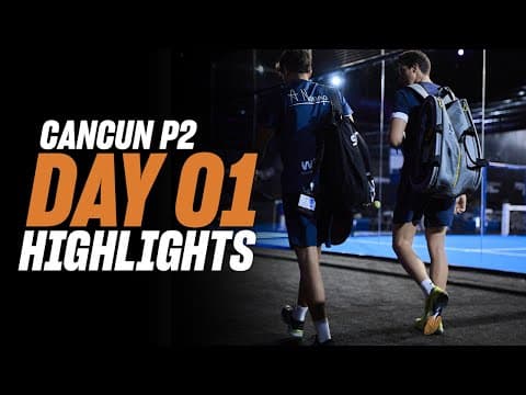 Cancun Premier Padel P2 Day 1 - Round of 32 - Men's Highlight