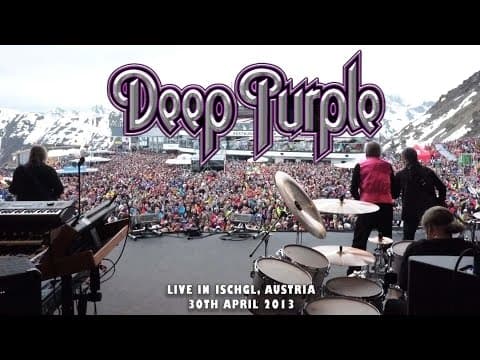 Deep Purple - Live In Ischgl, Austria (30th April 2013) FULL CONCERT
