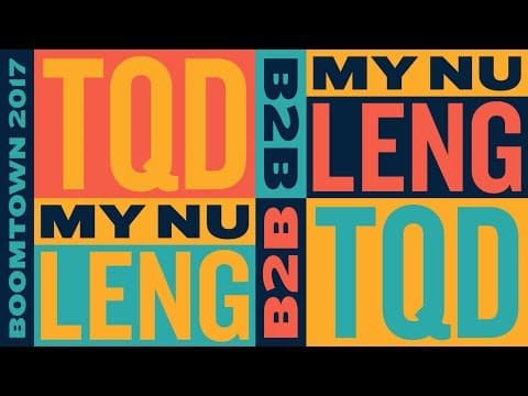 TQD b2b My Nu Leng - Boomtown 2017