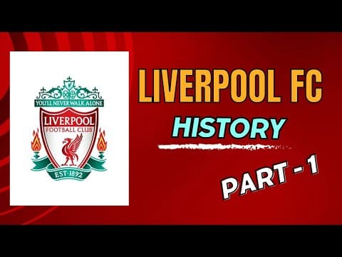 Liverpool's Early Years, 1892 to 1959
