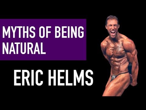 Eric Helms: Harsh Truths About Natural Bodybuilding