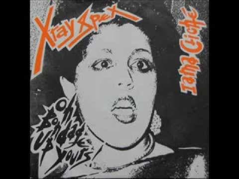 X-Ray Spex - Oh Bondage Up Yours!