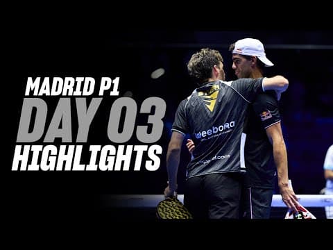 Madrid Premier Padel P1: Day 3 - Men's Highlight