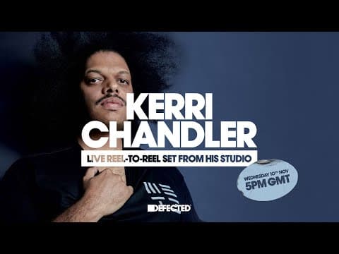Kerri Chandler - reel-to-reel live stream from his studio