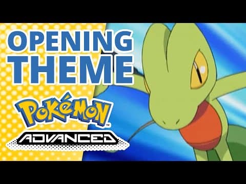Pokémon Advanced - English opening theme